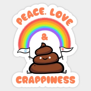 Peace, Love & Crappiness Sticker